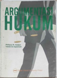 ARGUMENTASI HUKUM (Legal Argumentation /Legal Reasoning)