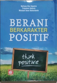 Berani Berkarakter Positif