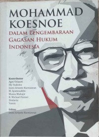 Dalam Pengembaraan Gagasan Hukum Indonesia
