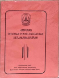 Himpunan Pedoman Penyelenggaraan Kerjasama Daerah