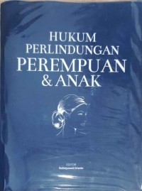 Hukum Perlindungan Perempuan & Anak