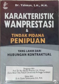 Karakteristik Wanprestasi & Tindak Pidana Penipuan