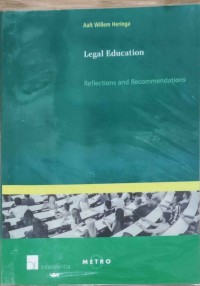 Legal Education Reflections and Recommendations