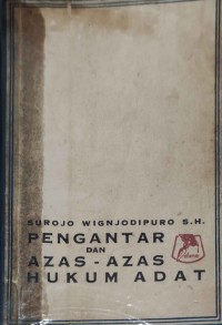Pengantar dan Azas-azas Hukum Adat