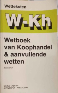 Wetboek Van Koophandel & aanvullende wetten